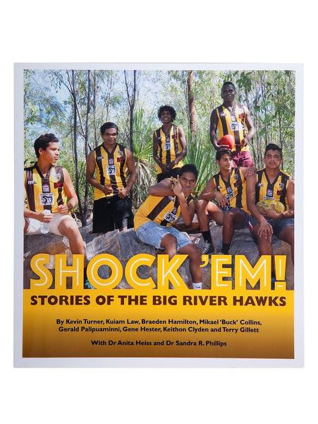 Shock 'Em! Stories Of The Big River Hawks Book