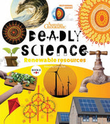 Deadly Science - Renewable Resources