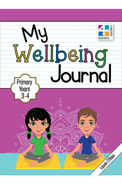 My Wellbeing Journal Primary Years 3 - 4